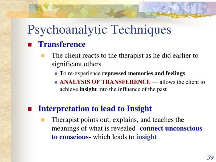 Psychoanalytic techniques are designed primarily to help patients